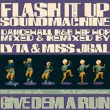 VA - FLASH iT UP MEGAMiX VOL.09 - GIVE DEM A RUN! - 2004