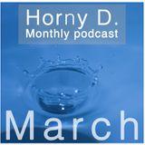 Horny D. Deep House Podcast - March 2013