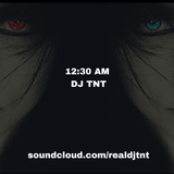 DJ TNT - Twelve Thirty AM