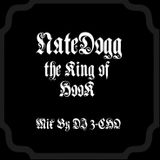 DJ 3-CHO - NATE DOGG - KING OF HOOK