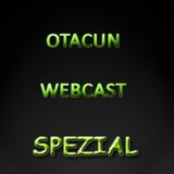 Otacun Webcast - Spezial #1 Fragen und Anworten