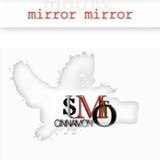 MIRROR MIRROR