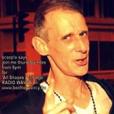 'All Shapes & Things' RADIO WAVES with scorp!o show18 '13