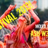 FESTIVAL 2013! Mixed by ASH W3BB