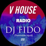 V HOUSE Radio 019 | DJ Fido
