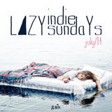 LAZY INDIE SUNDAYS - JUL 14