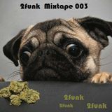 2funk - Mixtape 003