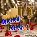 Reserved For Two