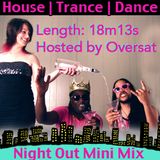 Saturday Night Out Mini Mix (Vorspiel) Hosted by Oversat