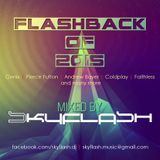 Flashback Of 2015 mixed by Skyflash
