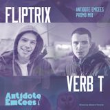 Fliptrix & Verb T - Antidote EmCees Promo Mix