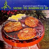 music to barbecue by
