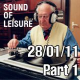 Sound of Leisure show 28-01-11 Part 1