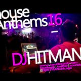 DjHITMAN - House Anthems 16