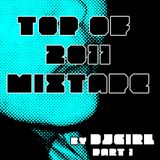 DJGirl - Top of 2011 mixtape Part 1