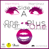 Hermes Martinez - One Year Plus One (2014) Side A