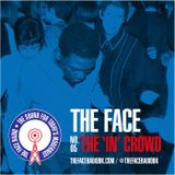 The Face #05: The 'In' Crowd 27 July 2014