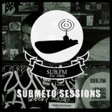 Submeto Sessions 5 on Sub.fm 03/06/14