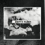 Empty Flesh