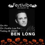 Festivibe Radio Show 016 - Ben Long