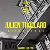 Couvre x Tape #13 - Julien Thollard (Din Records)