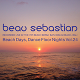 15.11.04 Beach Days, Dance Floor Nights Vol.24 - Beau Sebastian Live @ Batu Belig Beach, Bali