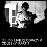 Dj Lixx - Live @ Odrazy & Odlesky (16.05.2012) - Part 1