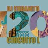 DJ Cubanito Circuito L Mix 120