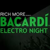 RICH MORE: BACARDI® ELECTRONIGHT 31/05/2014
