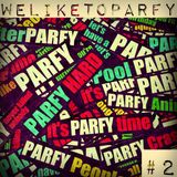 We like to Parfy #2