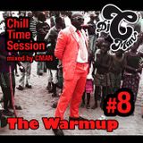CMAN - Warmup No.9 - Chill Time Session (Skid Row Radio Mix)