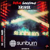 SUNBURN Reload Tour - DEEP HOUSE - Ft. ANSWER - Arjun Nair & Stallion - BS #132 - 28-07-13