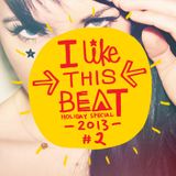 I Like This Beat #022 Holiday Special Best-Of 2