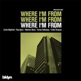 Where I'm From (Preview Mix)
