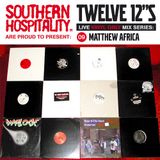 Twelve 12's Live Vinyl Mix: 09 - Matthew Africa