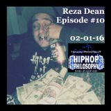 Reza Dean Episode #10 - HipHopPhilosophy.com Radio - 02-01-16