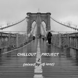 CHILLOUT PROJECT 2 (mixed by dj ienz)