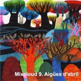Mixcloud 9. Aigües d'abril