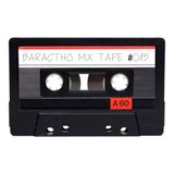 baractho mix tape #015