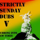 Sunday Dubs 5