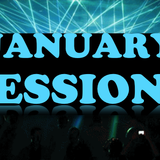 January Sessions