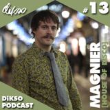 DiKSO Podcast 13 - Magnier (House Of Disco)
