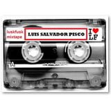 LF Mixtape de Luis Salvador Pisco