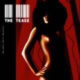The Tease (ORIGINAL)