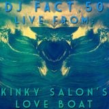 Live From Kinky Salon's "Love Boat" -An Aquatic themed journey