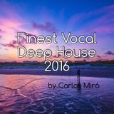 FINEST VOCAL DEEP HOUSE 2016