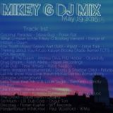 DJ Mikey G Mix May19 2015