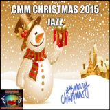 CMM Christmas 2015 Jazz Collaboration