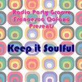 Francesco Cofano & Radio Party Groove presents - Keep It Soulful