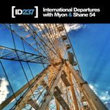 Myon & Shane 54 - International Departures Episode 237